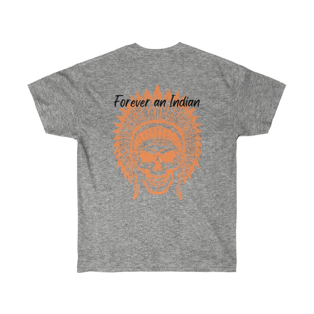 Forever and Indian Unisex Ultra Cotton Tee